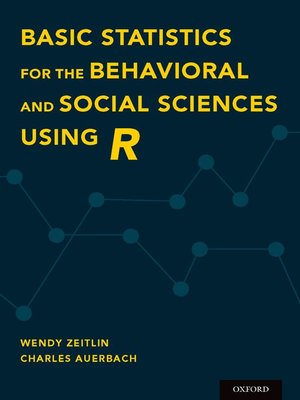 cover image of Basic Statistics for the Behavioral and Social Sciences Using R